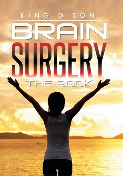 Brain Surgery The Book - Son, King D