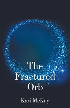 The Fractured Orb