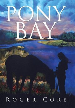 Pony Bay - Core, Roger