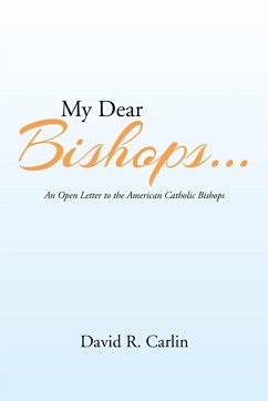 My Dear Bishops . . . - Carlin, David R.