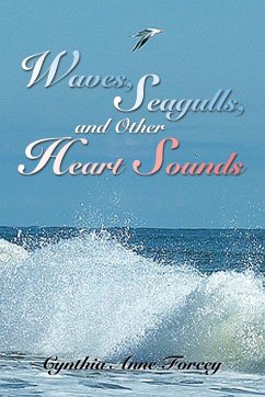 Waves, Seagulls, and Other Heart Sounds