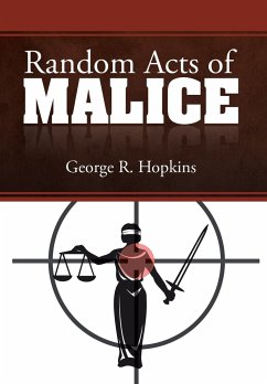 Random Acts of Malice - Hopkins, George R.