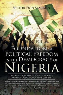 Foundation of Political Freedom in the Democracy of Nigeria - Sampson, Victor-Don