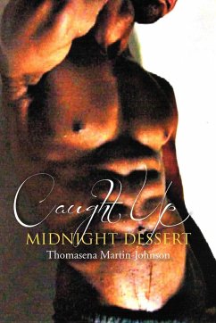 Caught Up Midnight Dessert - Martin-Johnson, Thomasena