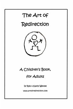 The Art of Redirection - Wenzel, Rob &. Kathy