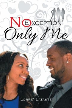 No Exception Only Me - Lataste, Lorre'