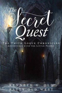 The Secret Quest - Old, Kenneth G; West, Patty Old