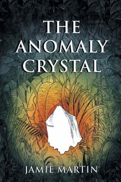 The Anomaly Crystal - Martin, Jamie