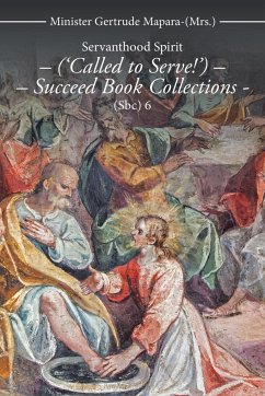 Servanthood Spirit - ('Called to Serve!') - Succeed Book Collections - (Sbc) 6