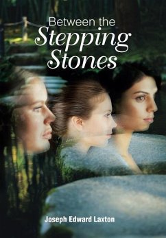 Between the Stepping Stones - Laxton, Joseph Edward