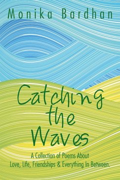 Catching the Waves - Bardhan, Monika