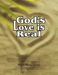 God's Love is Real - Garza, Maria Elena