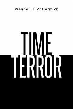 Time Terror - McCormick, Wendell J.