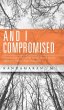 AND I COMPROMISED - Bild 1