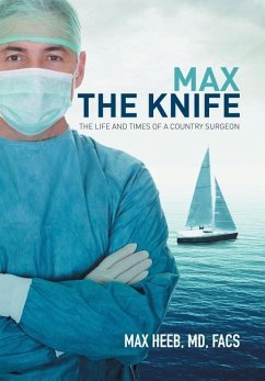 Max the Knife - Heeb, MD FACS Max