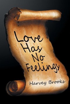 Love Has No Feelings - Brooks, Harvey