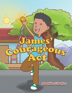 James' Courageous Act - Charles, Angelina