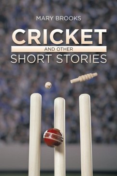 Cricket and Other Short Stories - Brooks, Mary