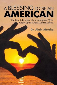 A Blessing to be an American - Mortha, Alain