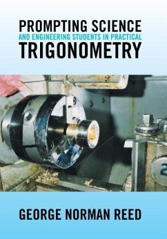 Prompting Science and Engineering Students in Practical Trigonometry - Reed, George Norman