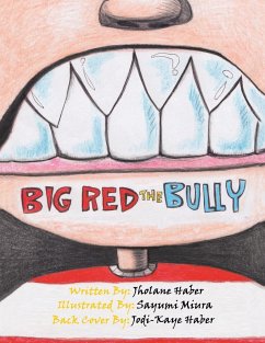 Big Red the Bully - Haber, Jholane