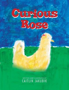 Curious Rose - Jakubik, Caitlin