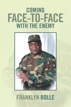 Coming Face-To-Face with the Enemy - Rolle, Franklyn