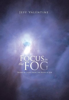 Focus in the Fog - Valentine, Jeff