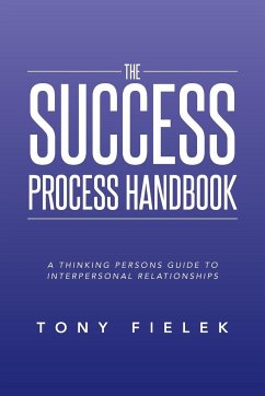 The Success Process Handbook - Fielek, Tony