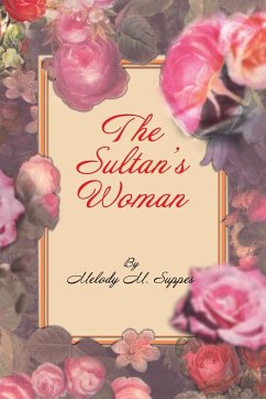 The Sultan's Woman - Suppes, Melody M.