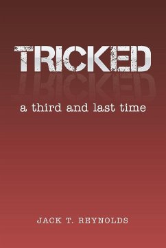 Tricked - Reynolds, Jack T.