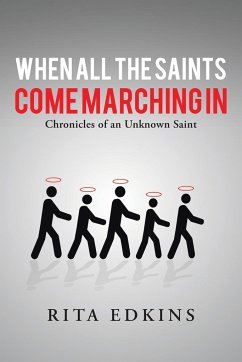 When All the Saints Come Marching In - Edkins, Rita