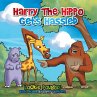 Harry The Hippo gets Hassled - Bild 1