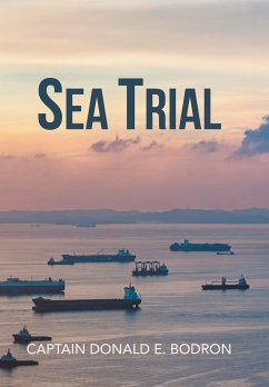 Sea Trial - Bodron, Capt. Donald E.
