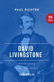 David Livingstone 1813 - 1873 (eBook, ePUB)