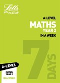 Letts A-Level Revision Success - A-Level Maths Year 2 in a Week