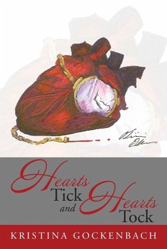 Hearts Tick and Hearts Tock - Gockenbach, Kristina