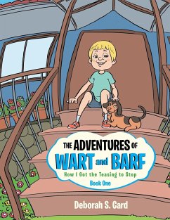 The Adventures of Wart and Barf - Card, Deborah S.