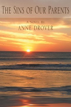 The Sins of Our Parents - Drover, Anne