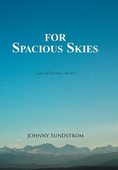 For Spacious Skies - Sundstrom, Johnny