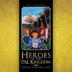 Heroes of the Pal Kingdom - Nurin Sabrina Noh
