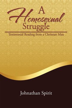 A Homosexual Struggle - Spirit, Johnathan