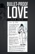 Bullet-Proof Love - Bild 1