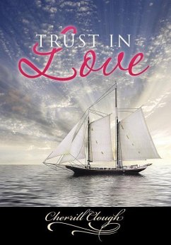 Trust in Love - Clough, Cherrill