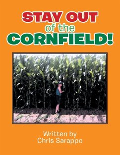 Stay Out Of The Cornfield!