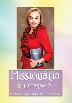 Missionaria de Coracao #2 - de Santi, Eunice Medeiros