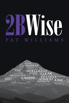 2BWise - Williams, Pat