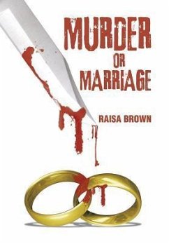 Murder or Marriage - Brown, Raisa