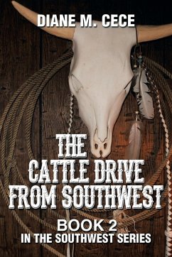 The Cattle Drive from Southwest - Cece, Diane M.