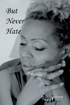 But Never Hate - Nelson, Deana